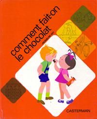COMMENT FAIT-ON LE CHOCOLAT