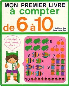 MON PREMIER LIVRE A COMPTER DE  6 A 10