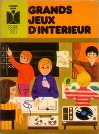 GRANDS JEUX D’INTERIEUR