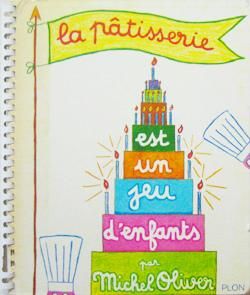 LA PATISSERIE EST UN JEU D’ENFANTS