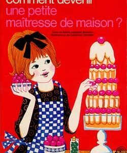 COMMENT DEVENIR UNE PETITE MAITRESSE DE MAISON?