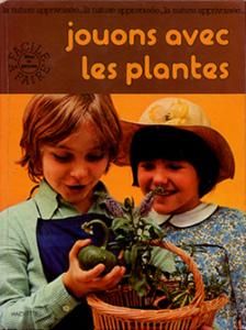 JOUONS AVEC LES PLANTES