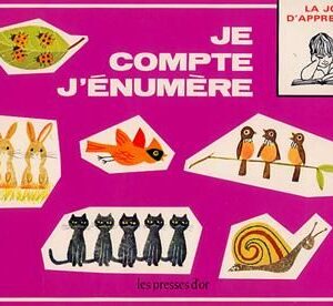 JE COMPTE J’ENUMERE