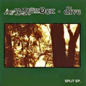 AFTERSHOCK, DIVE / Split Ep [7INCH] ジャケット