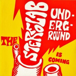STEREOLAB / The Underground Is Coming [7INCH] ジャケット